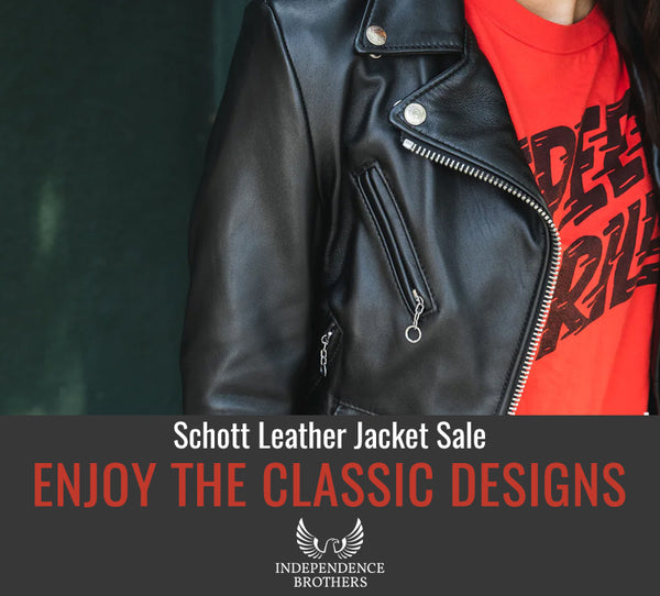 Schott Leather Jacket Sale: Enjoy Iconic and Timeless Designs at Discount  Prices - Independence Brothers