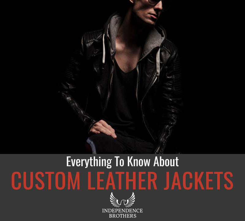 Custom Leather Jackets - Everything You Need To Know Before Purchasing