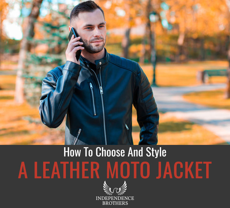 What Is A Moto Style Jacket Independence Brothers