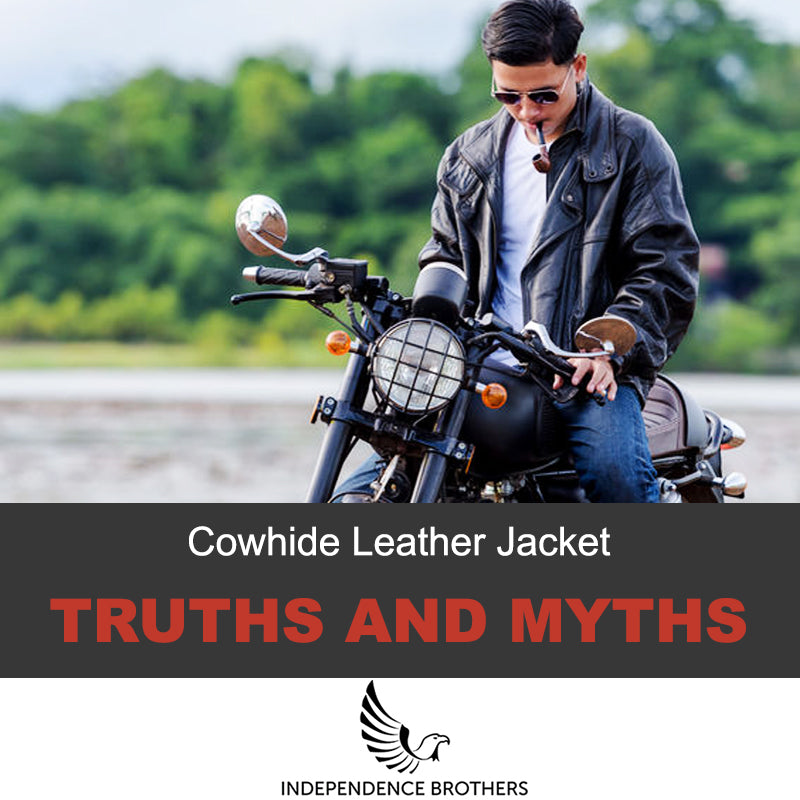 Cowhide Jackets - Cow Leather Truths & Myths