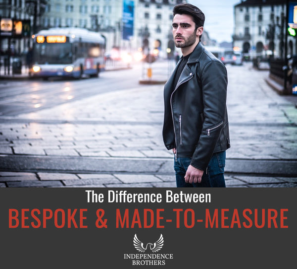 The Difference Between Bespoke And MadeToMeasure Independence Brothers