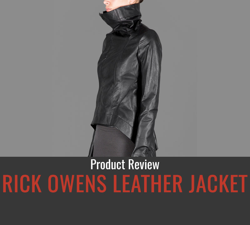 Rick Owens Leather Jacket Review