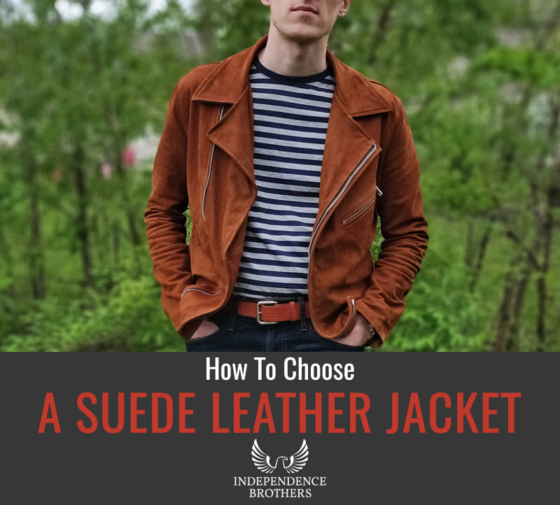 How To Choose A Suede Leather Jacket
