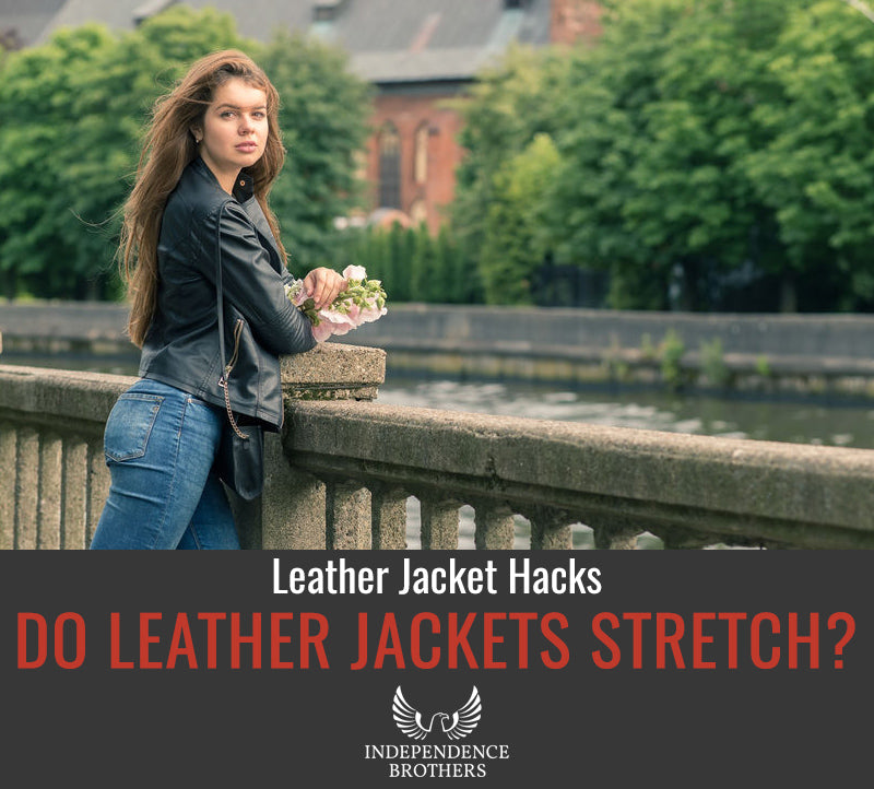 Do Leather Jackets Stretch?