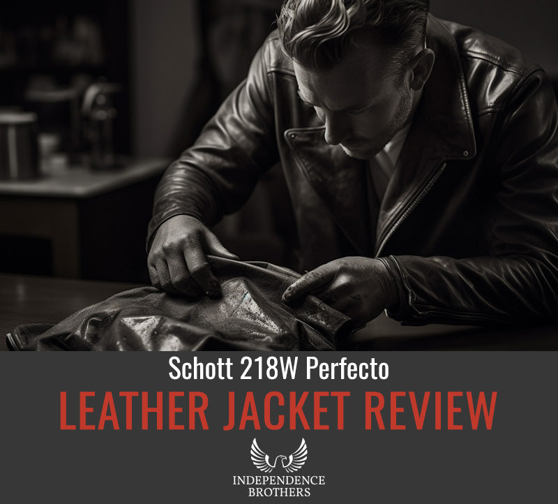 Schott 218w Perfecto: In-Depth Leather Jacket Review