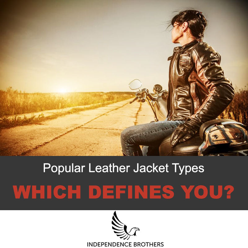 The Most Popular Leather Jacket Types