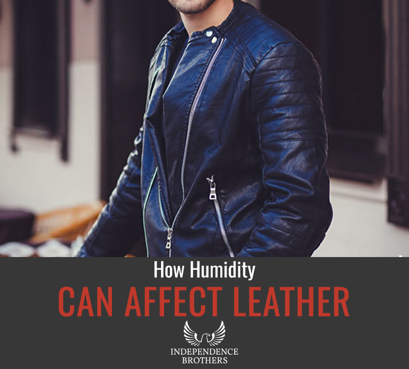 How Humidity Can Affect Leather