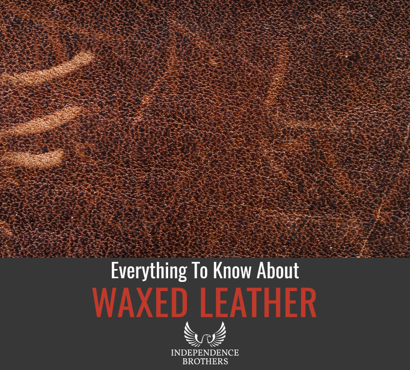 What Is Waxed Leather