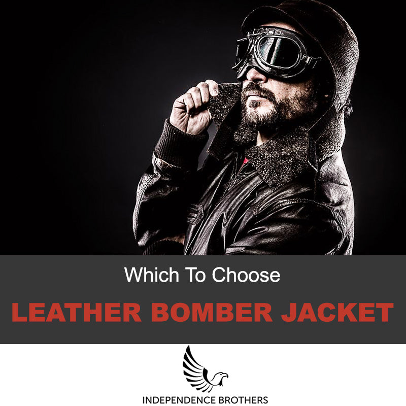 Which Leather Bomber Jacket is For You?